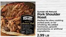 Sunset Foods Sunset All Natural Pork Shoulder Roast offer