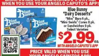Angelo Caputo's Fresh Market Blue Bunny Dairy Desserts Mini Bars 6 pk., Mini Swirls Cones 8 pk. or Sandwiches 9 pk offer