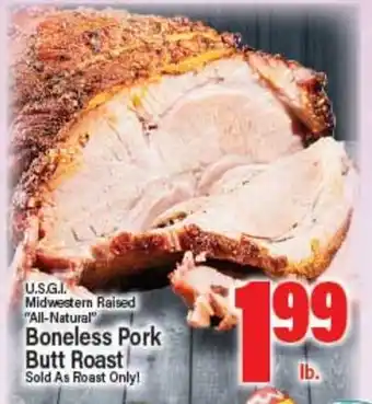 Angelo Caputo's Fresh Market U.S.G.I. Midwestern Raised All-Natural Boneless Pork Butt Roast offer
