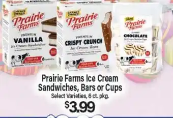 Angelo Caputo's Fresh Market Prairie Farms Ice Cream Sandwiches, Bars or Cups offer