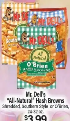 Angelo Caputo's Fresh Market Mr. Dell's All-Natural Hash Browns offer