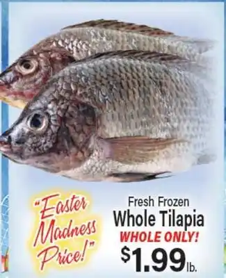 Angelo Caputo's Fresh Market Fresh Frozen Whole Tilapia offer