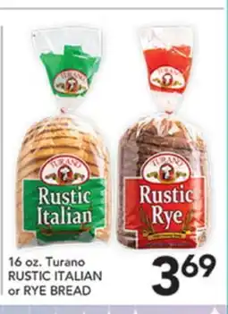 Pete's Fresh Market 16 oz. Turano RUSTIC ITALIAN or RYE BREAD offer