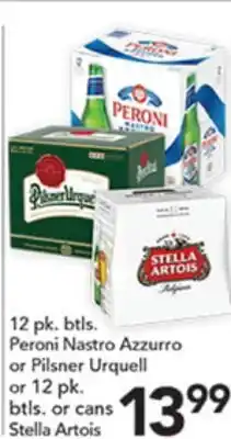 Pete's Fresh Market Peroni Nastro Azzurro or Pilsner Urquell or 12 pk. btls. Stella Artois offer