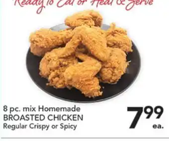Pete's Fresh Market 8 pc. mix Homemade BROASTED CHICKEN offer