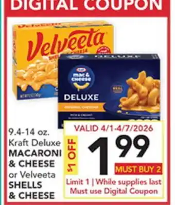 Pete's Fresh Market Kraft Deluxe MACARONI & CHEESE or Velveeta SHELLS & CHEESE offer