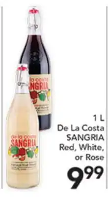 Pete's Fresh Market 1 L De La Costa SANGRIA Red, White, or Rose offer