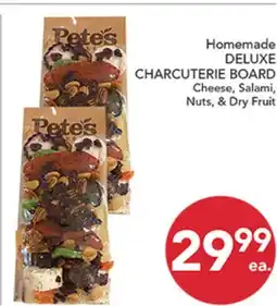 Pete's Fresh Market Homemade DELUXE CHARCUTERIE BOARD offer
