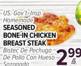 Cermak Fresh Market U.S. Gov't. Insp. Homemade SEASONED BONE-IN CHICKEN BREAST STEAK offer