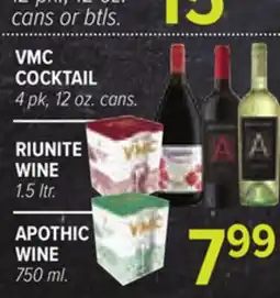 Cermak Fresh Market VMC COCKTAIL, RIUNITE WINE, APOTHIC WINE offer