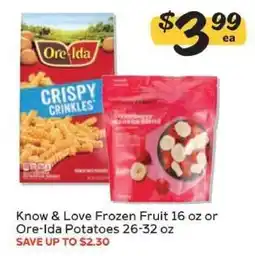 Winn Dixie Know & Love Frozen Fruit or Ore-Ida Potatoes offer