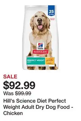 Petsmart Hill's Science Diet Perfect Weight Adult Dry Dog Food - Chicken offer