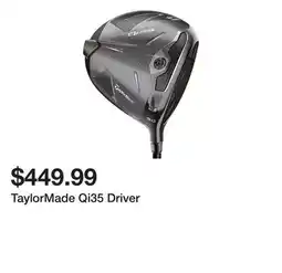 Dick's Sporting Goods TaylorMade Qi35 Driver offer