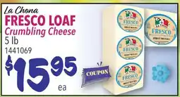 Restaurant Depot La Chona FRESCO LOAF Crumbling Cheese offer