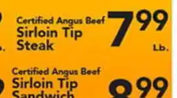 Eurofresh Market Certified Angus Beef Sirloin Tip Steak offer