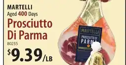 Restaurant Depot MARTELLI Aged 400 Days Prosciutto Di Parma offer