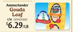 Restaurant Depot Ammerlander Gouda Loaf offer