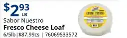 Restaurant Depot Sabor Nuestro Fresco Cheese Loaf offer