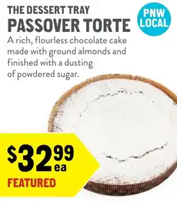 New Seasons Market The dessert tray passover torte offer