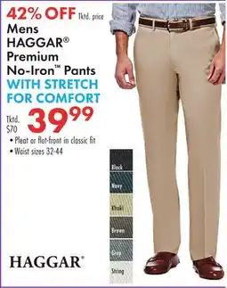 Boscov's Mens HAGGAR Premium No-Iron Pants WITH STRETCH FOR COMFORT offer
