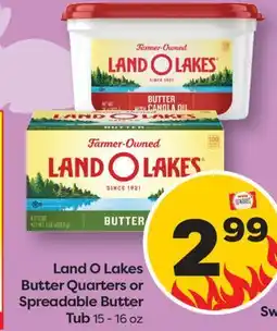 Weis Markets Land O Lakes Butter Quarters or Spreadable Butter Tub offer