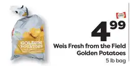 Weis Markets Weis Fresh from the Field Golden Potatoes offer