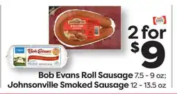 Weis Markets Bob Evans Roll Sausage 7.5-9 oz Johnsonville Smoked Sausage 12-13.5 oz offer