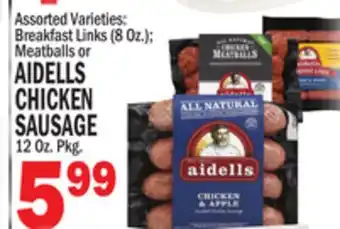 Bravo Supermarkets AIDELLS CHICKEN SAUSAGE 12 Oz. Pkg offer