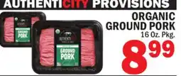 Bravo Supermarkets ORGANIC GROUND PORK offer