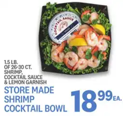 Kings Food Markets STORE MADE SHRIMP COCKTAIL BOWL offer
