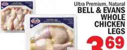 Bravo Supermarkets BELL & EVANS WHOLE CHICKEN LEGS offer