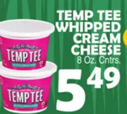 Bravo Supermarkets TEMP TEE WHIPPED CREAM CHEESE offer