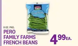 Kings Food Markets PERO FAMILY FARMS FRENCH BEANS offer