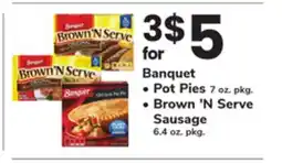 ACME Banquet Pot Pies 7 oz. pkg., Brown'N Serve Sausage 6.4 oz. pkg offer