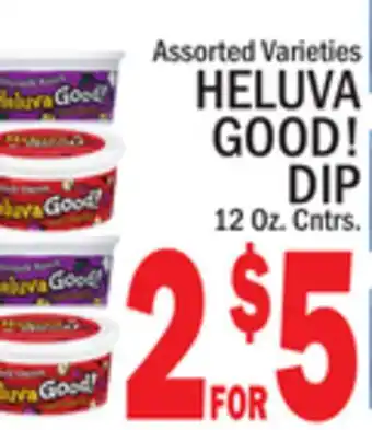 C Town HELUVA GOOD! DIP offer