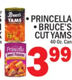 C Town PRINCELLA BRUCE'S CUT YAMS offer