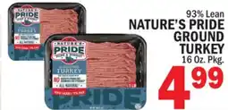 C Town NATURE'S PRIDE GROUND TURKEY offer