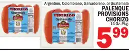 C Town PALENQUE PROVISIONS CHORIZO offer