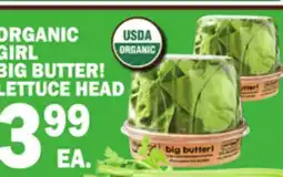 C Town ORGANIC GIRL BIG BUTTER! LETTUCE HEAD offer