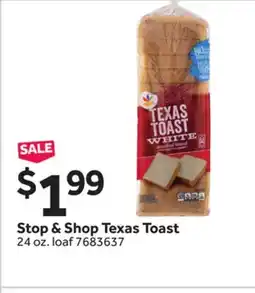Stop&Shop Stop & Shop Texas Toast offer