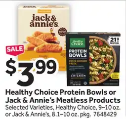 Stop&Shop Healthy Choice Protein Bowls or Jack & Annie's Meatless Products offer