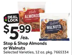 Stop&Shop Stop & Shop Almonds or Walnuts offer