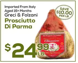 DeCicco & Sons Greci & Folzani Prosciutto Di Parma offer