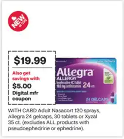 CVS Adult Nasacort 120 sprays, Allegra 24 gelcaps, 30 tablets or Xyzal 35 ct offer