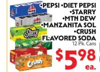 La Chiquita Food Market PEPSI • DIET PEPSI • STARRY • MTN DEW • MANZANITA SOL • CRUSH FLAVORED SODA offer