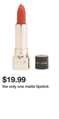 TJ Maxx the only one matte lipstick offer