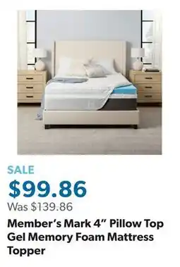 Sam's Club Member's Mark 4 Pillow Top Gel Memory Foam Mattress Topper offer