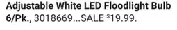 Ace Hardware Feit Adjustable White LED Floodlight Bulb 6/Pk offer