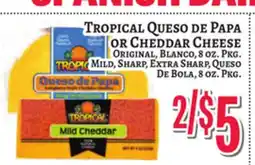 Trade Fair Supermarket TROPICAL Queso de Papa OR CHEDDAR CHEESE offer