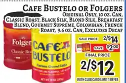 Trade Fair Supermarket CAFE BUSTELO OR FOLGERS offer